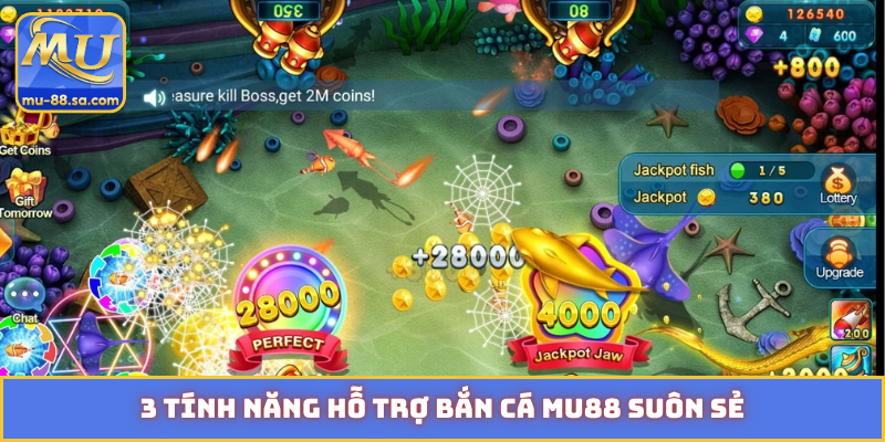 3 tính năng hỗ trợ bắn cá MU88 suôn sẻ