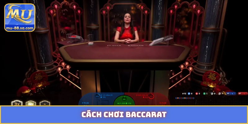 cách chơi baccarat