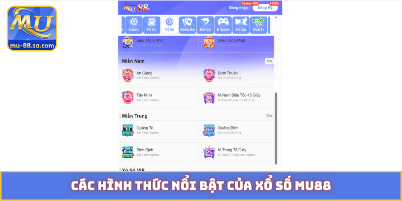 Các hình thức nổi bật của xổ số MU88