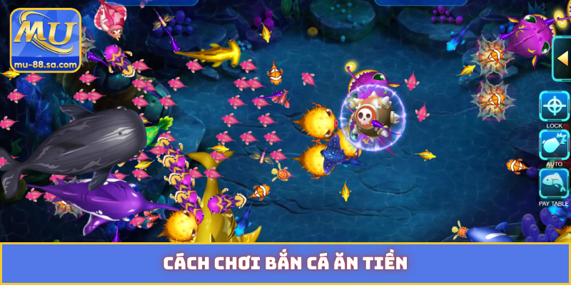 bắn cá ăn tiền