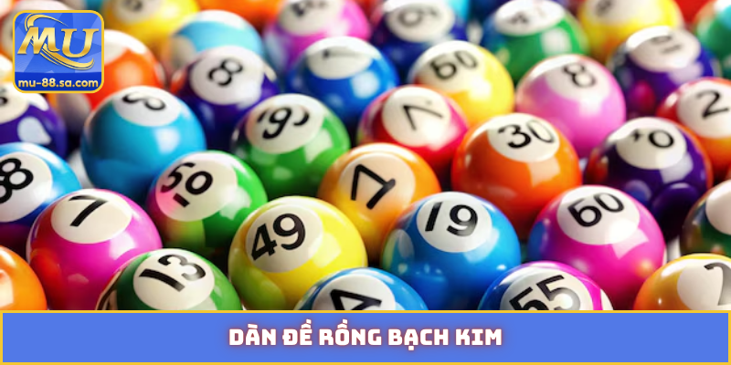dàn đề rồng bạch kim