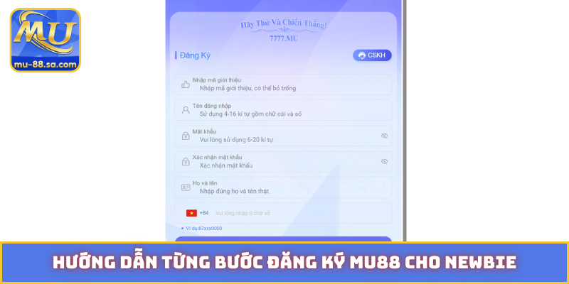 Hướng dẫn từng bước đăng ký MU88 cho newbie