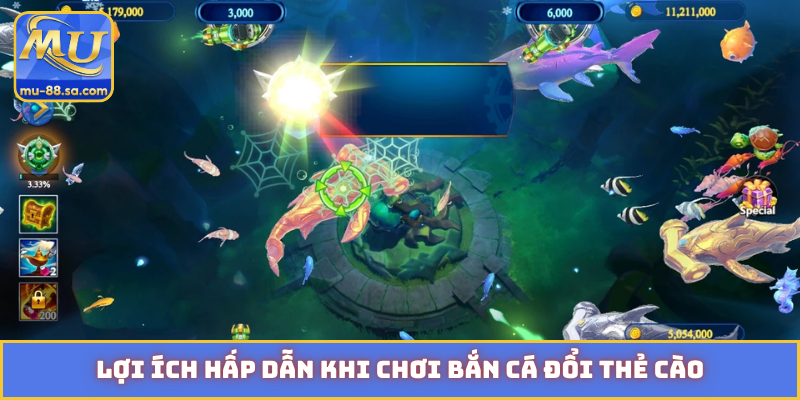 Lợi ích hấp dẫn khi chơi bắn cá đổi thẻ cào