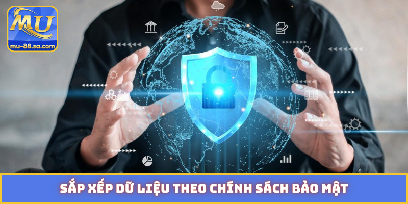 Sắp xếp dữ liệu theo chính sách bảo mật
