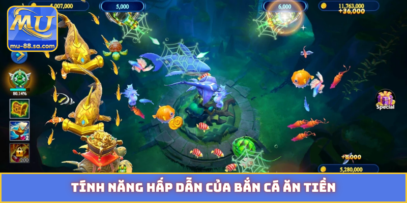 Tính năng hấp dẫn của bắn cá ăn tiền