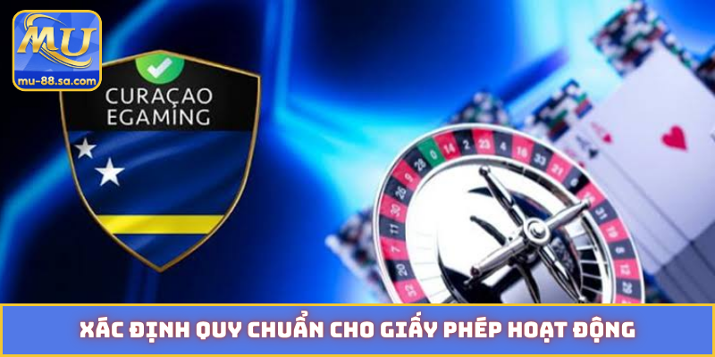 Xác định quy chuẩn cho giấy phép hoạt động